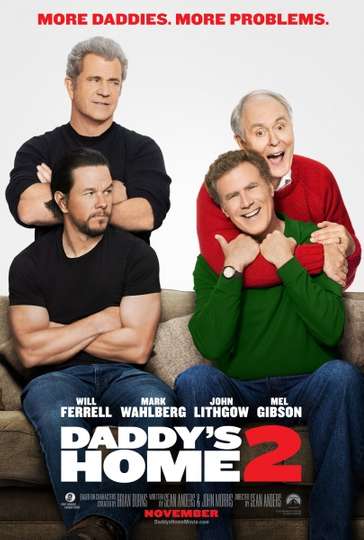 Daddy S Home 2 2017 Stream And Watch Online Moviefone