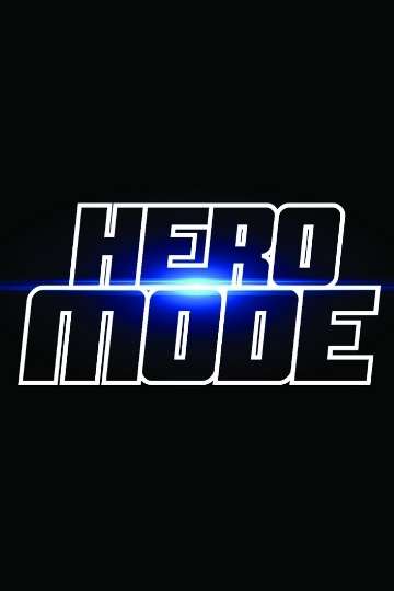 Hero Mode Poster