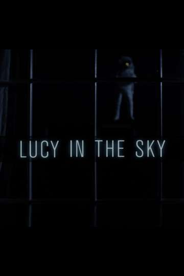 Lucy in the Sky Poster