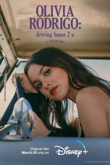 OLIVIA RODRIGO: driving home 2 u (a SOUR film) Poster