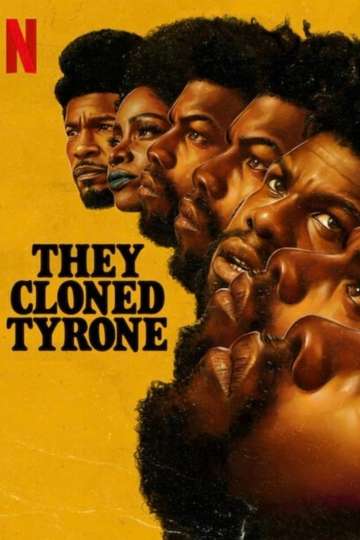 They Cloned Tyrone Poster