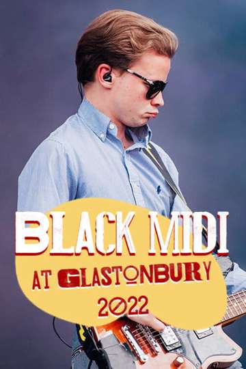 Black Midi at Glastonbury 2022 Poster