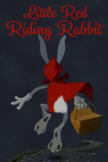 Little Red Riding Rabbit (1944) - Movie | Moviefone