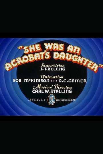 She Was an Acrobat's Daughter Poster