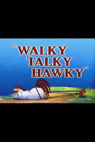 Walky Talky Hawky Poster