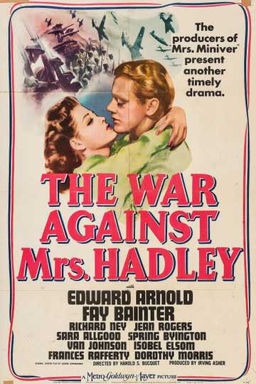The War Against Mrs. Hadley Poster