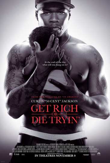 Get Rich or Die Tryin' Poster