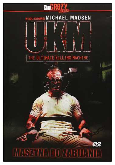 UKM: The Ultimate Killing Machine Poster