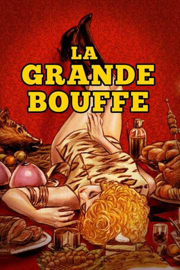 La Grande Bouffe Poster