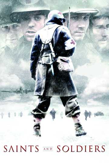 Saints and Soldiers Poster