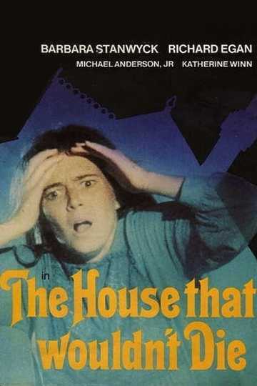 The House That Would Not Die Poster