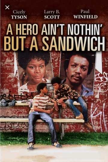A Hero Ain't Nothin' But a Sandwich Poster