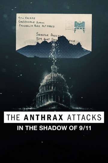 The Anthrax Attacks: In the Shadow of 9/11 Poster