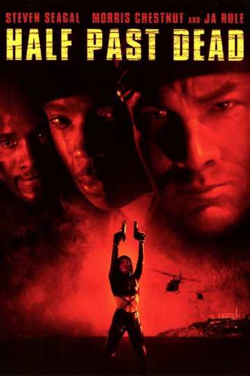 Half Past Dead Poster