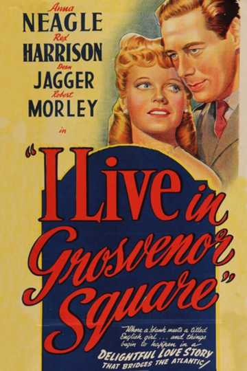I Live in Grosvenor Square Poster