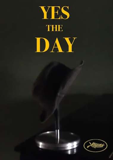 yes the day Poster
