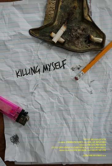Killing Myself Poster
