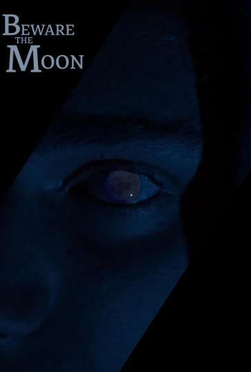 Beware the Moon Poster