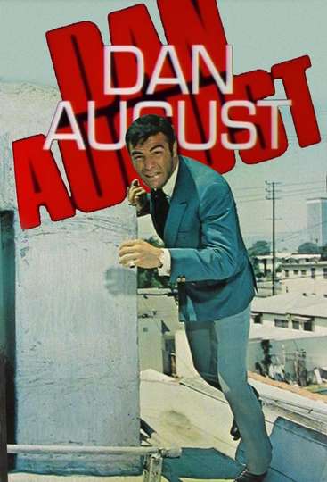 Dan August Poster