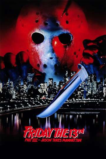 Friday The 13th Part Viii Jason Takes Manhattan 1989 Stream And Watch Online Moviefone