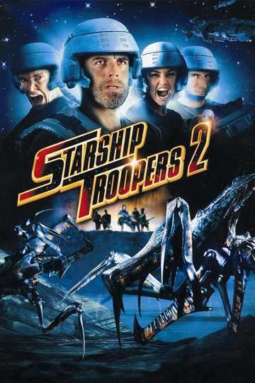 Starship Troopers 2: Hero of the Federation Poster