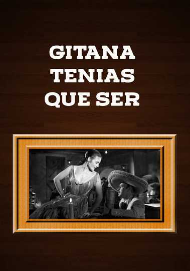 Gitana tenías que ser Poster