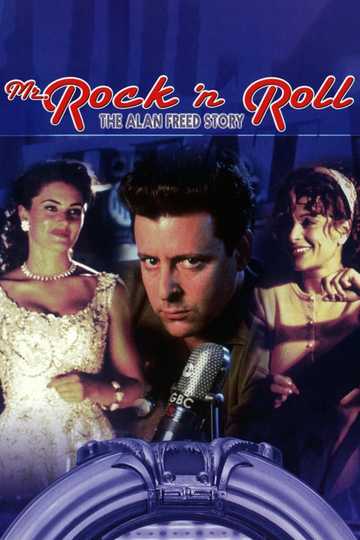 Mr. Rock n Roll: The Alan Freed Story Poster