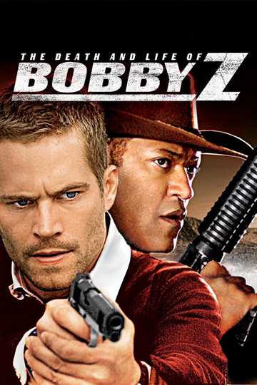 The Death and Life of Bobby Z Poster