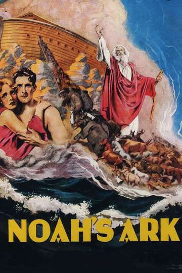 Noah S Ark 1928 Movie Moviefone