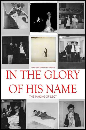 In The Glory Of His Name: The Making of Sect Poster