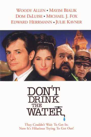 Don't Drink the Water Poster