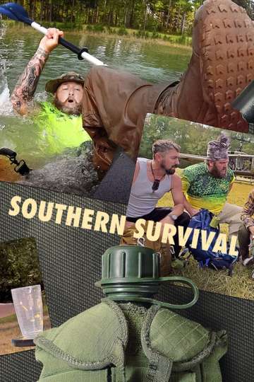 Southern Survival Stream and Watch Online | Moviefone