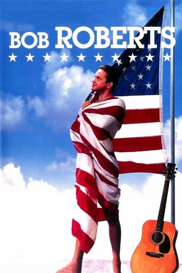 Bob Roberts Poster