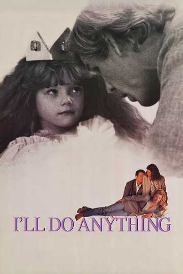 I'll Do Anything Poster