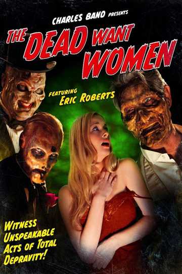 The Dead Want Women Poster