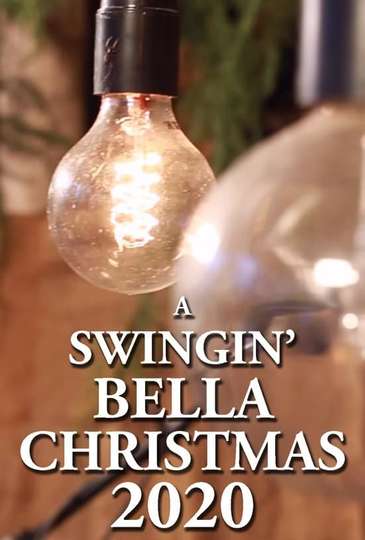 A Swingin Bella Christmas 2020