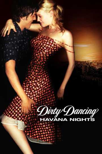 Dirty Dancing: Havana Nights Poster