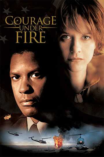 Courage Under Fire 1996 Cast And Crew Moviefone