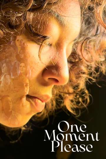 One Moment Please Poster
