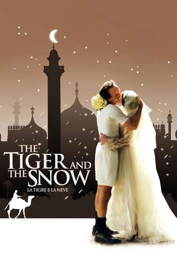 The Tiger and the Snow Poster