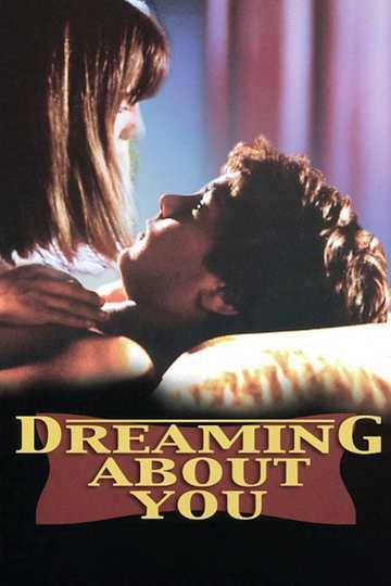 Dreaming About You Poster