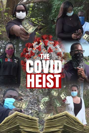The Covid Heist Poster