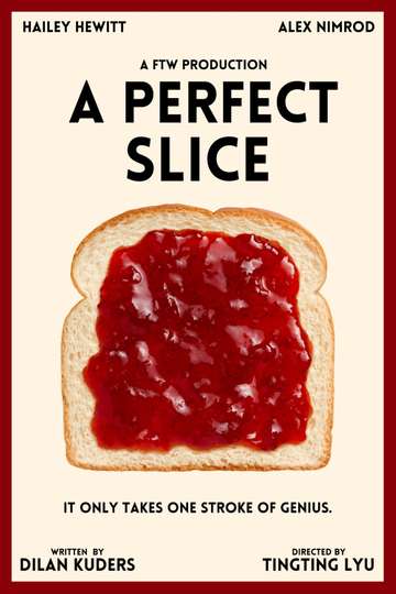 A Perfect Slice Poster