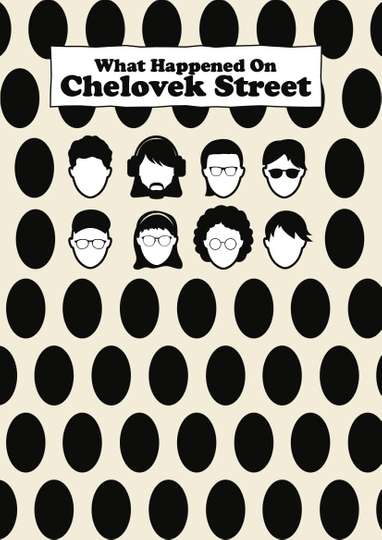 What Happened On Chelovek Street? Poster