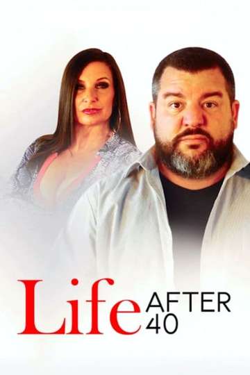 Life After 40 Poster