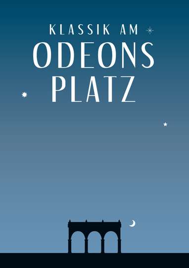 Klassik am Odeonsplatz 2018 Poster