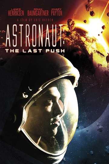Astronaut: The Last Push Poster