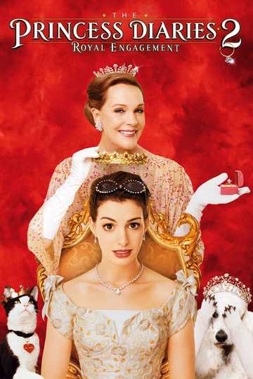 The Princess Diaries Streaming Vf The Princess Diaries 2: Royal Engagement (2004) - Stream and Watch