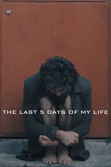 The Last 5 Days of My Life Poster