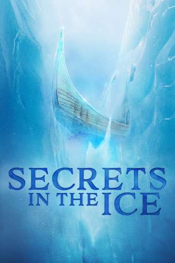 Secrets in the Ice (2020 - 2023) - TV Show | Moviefone